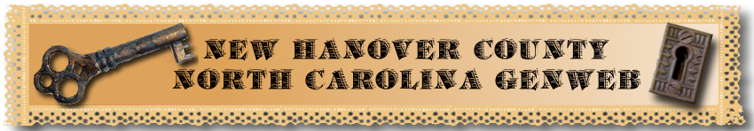 New Hanover County Genealogy, North Carolina GenWeb, Unlocking the Past