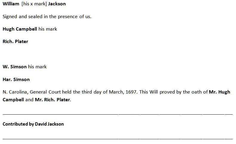 JACKSON - WILLIAM JACKSON - Will - 1695-6 - Pasquotank Co NC -by David Jackson - 2