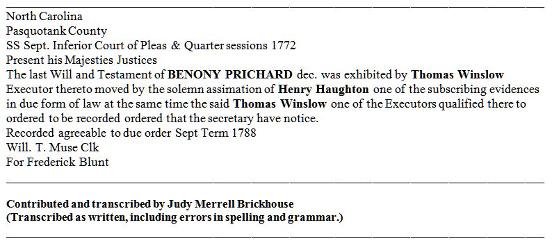 PRITCHARD - BENONI PRITCHARD - Will - 1772 - Pasquotank Co NC - by Judy Merrell Brickhouse - 2