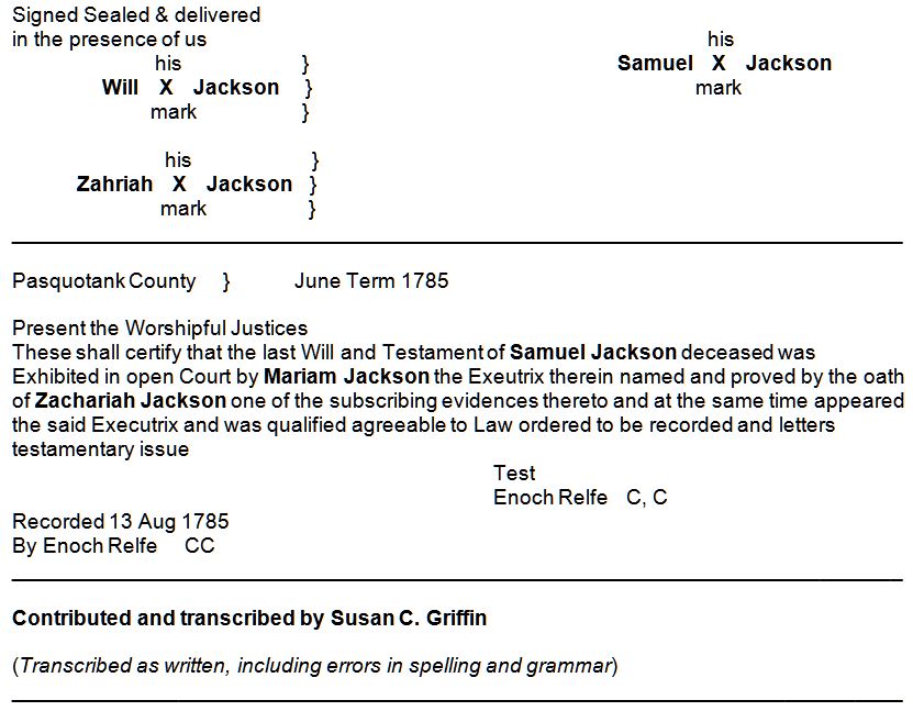 JACKSON - SAMUEL JACKSON - 1785 Will - Pasquotank County, NC - by Susan C Griffin - 2 -
